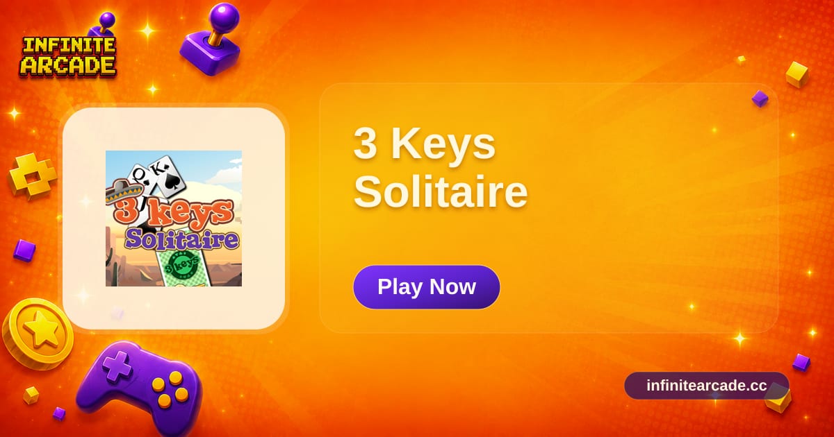 3 Keys Solitaire - Play Online | Infinite Arcade