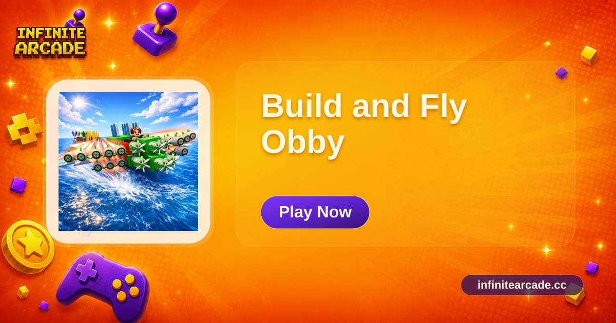 Build and Fly Obby - Play Online | Infinite Arcade