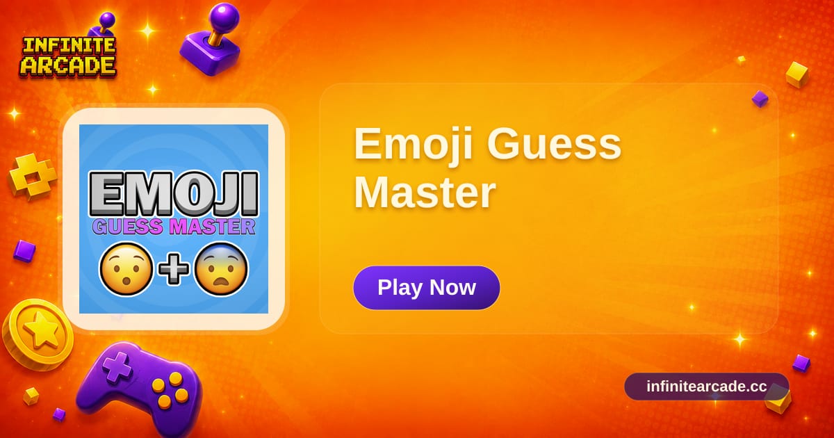 Emoji Guess Master - Play Online | Infinite Arcade