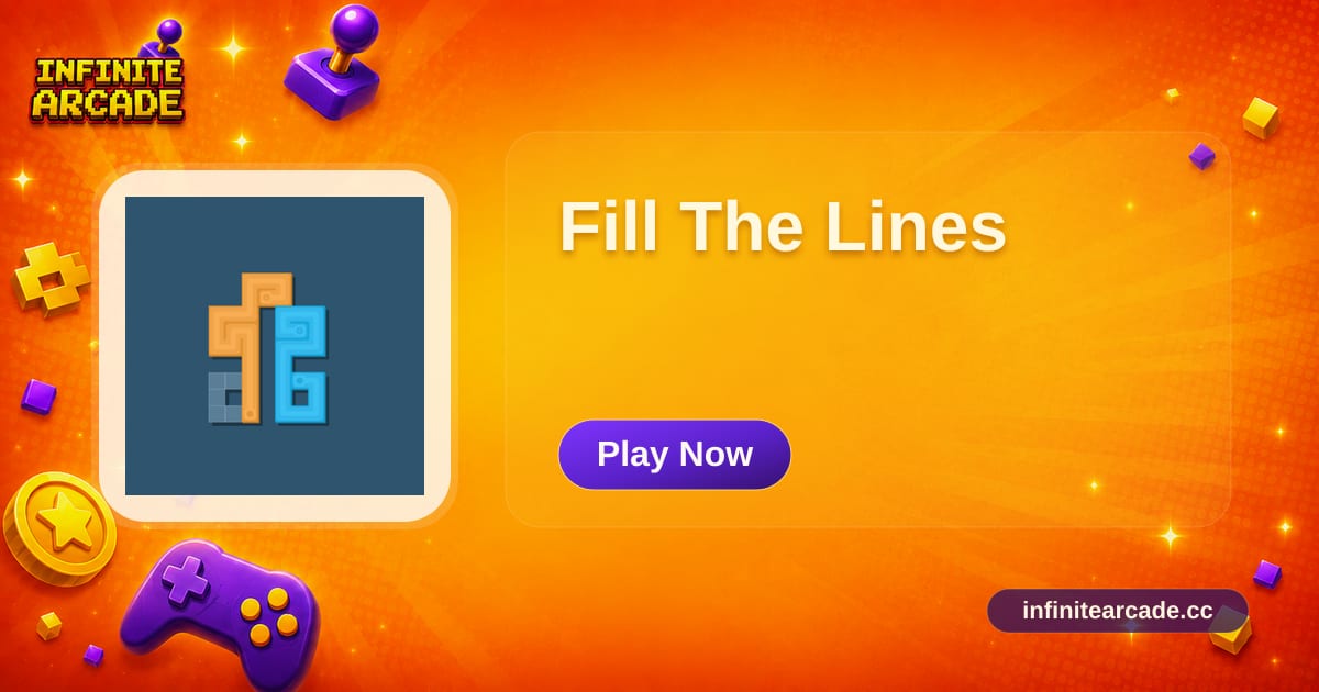 Fill The Lines - Play Online | Infinite Arcade