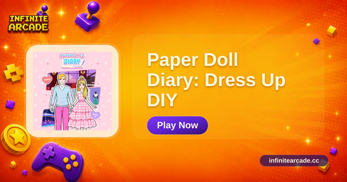 Paper Doll Diary: Dress Up DIY - Play Online | Infinite Arcade