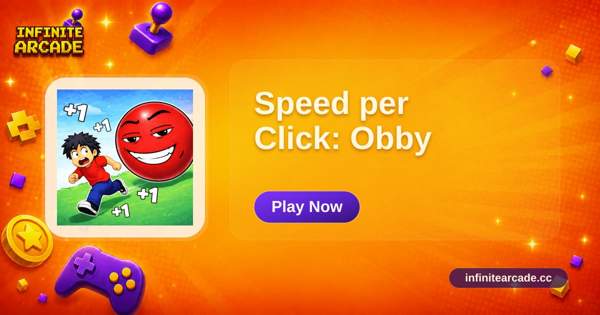 Speed per Click: Obby - Play Online | Infinite Arcade