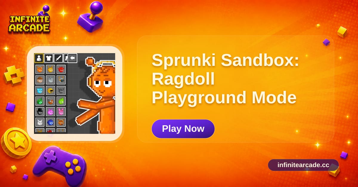Sprunki Interactive Ragdoll Sprunki Sandbox: Ragdoll Playground Mode - Play Online | Infinite Arcade