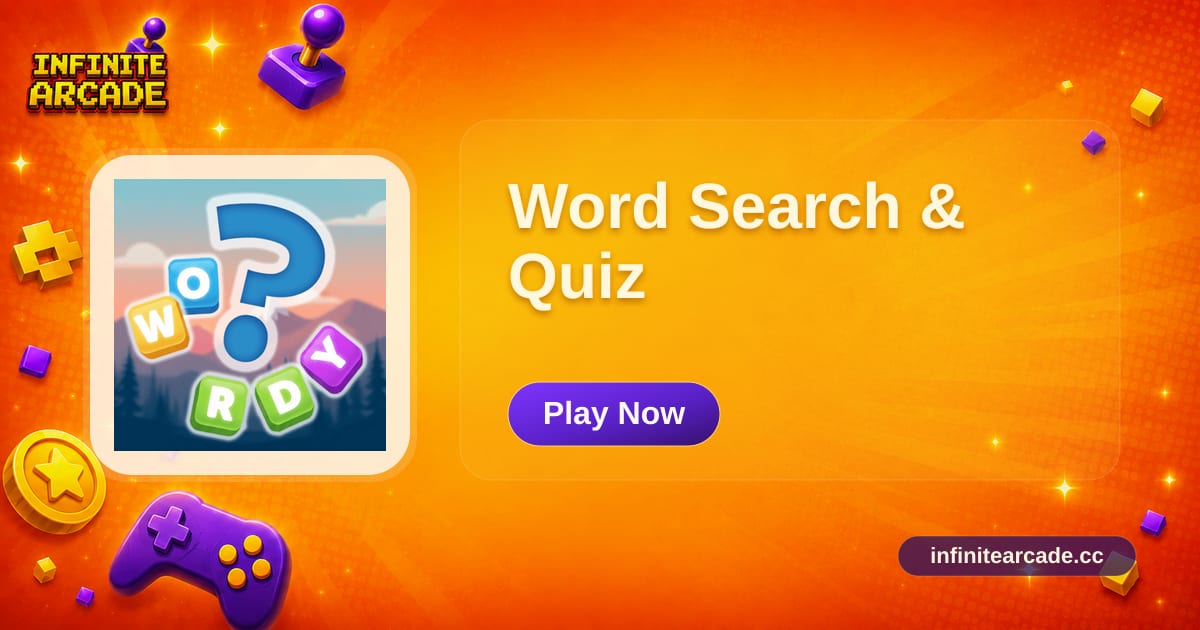 Word Search & Quiz - Play Online | Infinite Arcade